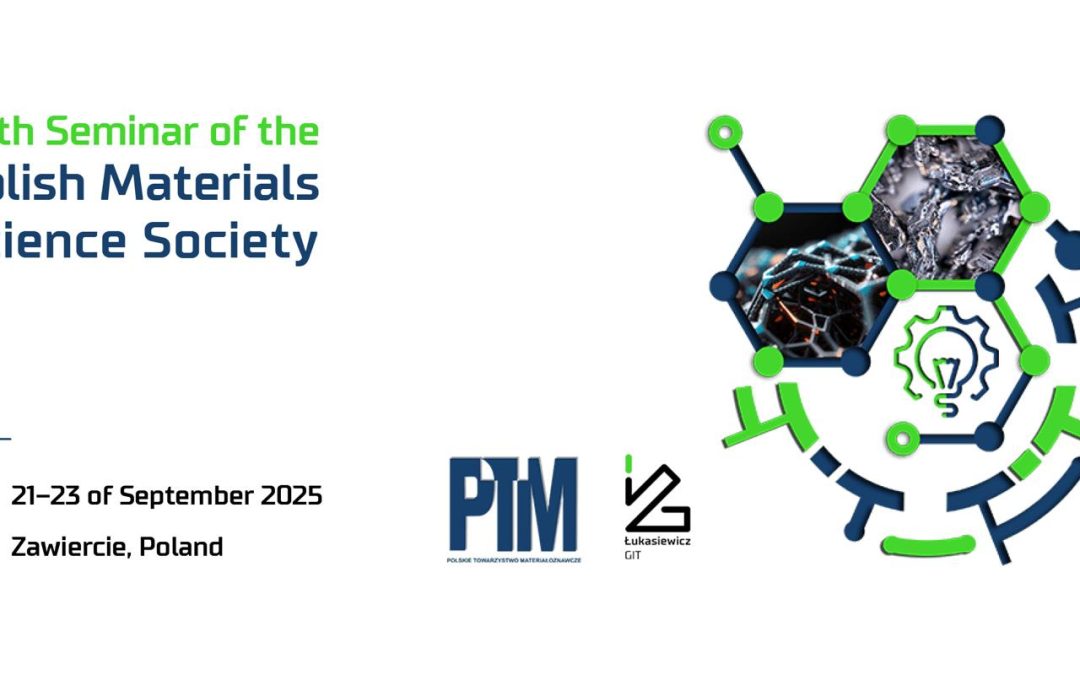 29th Seminar of the Polish Materials Science Society